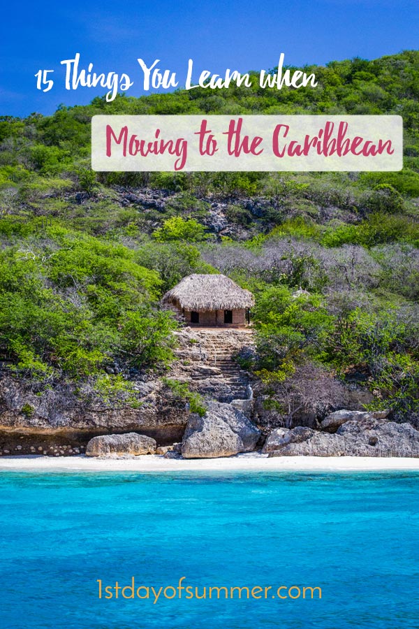 15 Things you learn when moving to the Caribbean
